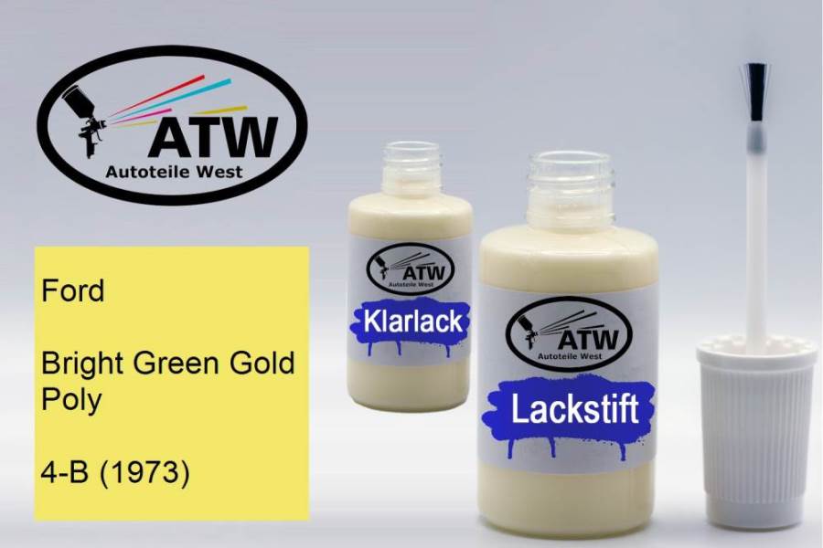 Ford, Bright Green Gold Poly, 4-B (1973): 20ml Lackstift + 20ml Klarlack - Set, von ATW Autoteile West.